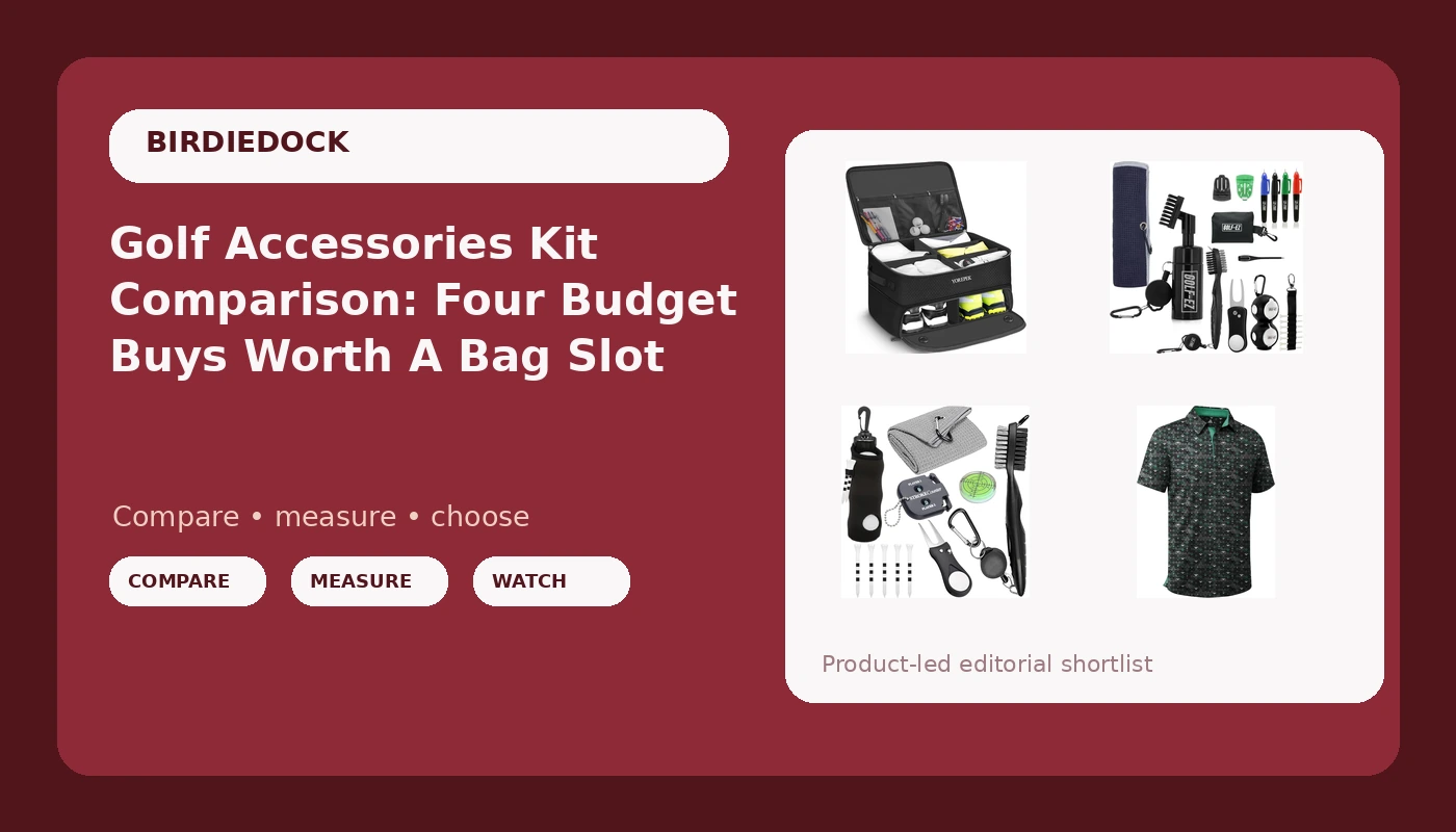 Golf Accessories Kit Comparison: Four Budget Buys Worth A Bag Slot