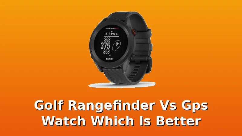 Golf Rangefinder Vs Gps Watch Which Is Better - Birdie Dock review with measurements and honest opinion